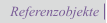 Referenzobjekte
